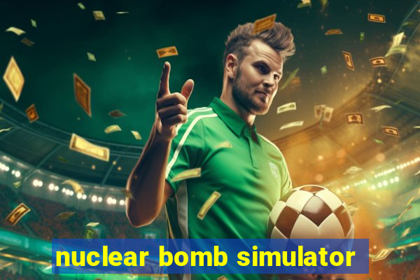 nuclear bomb simulator